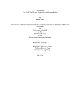 Voicing Asia: Post-Cold War Novels, Geopolitics, and Human Rights by Sunny Xiang a Dissertation Submitted in Partial Satisfactio