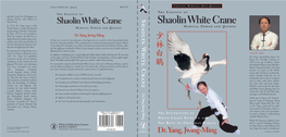 Shaolin White Crane Shaolin White Crane in 1974, Dr