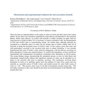 Theoretical and Experimental Evidence for Wet Accretion of Earth