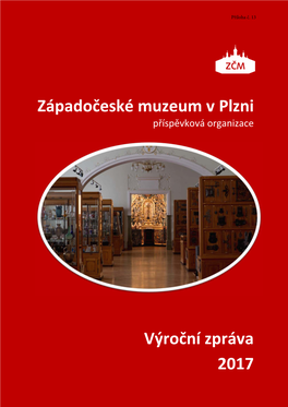 Západočeské Muzeum V Plzni Výroční Zpráva 2017