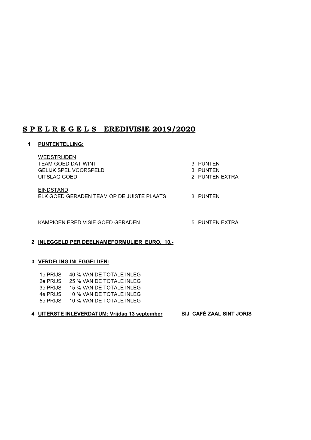 EREDIVISIE 2019 2020 Voetbalpoule St Joris.Xlsx