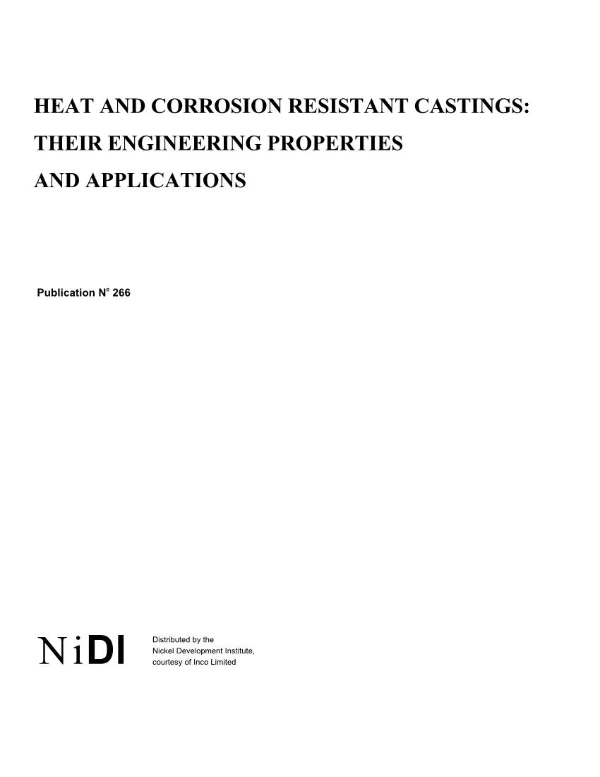 Heat and Corrosion Resistant Castings: Their Engineering Properties and Applications