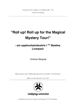 Roll Up! Roll up for the Magical Mystery Tour!”