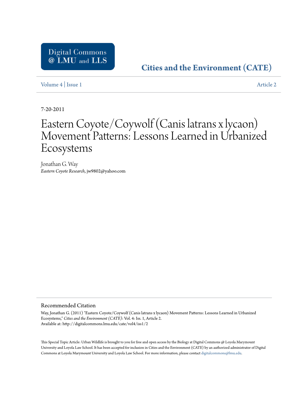 Eastern Coyote/Coywolf (Canis Latrans X Lycaon) Movement Patterns: Lessons Learned in Urbanized Ecosystems Jonathan G