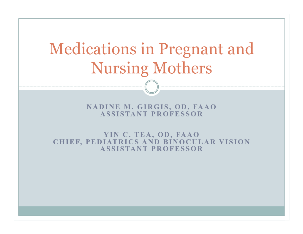 Medications in Pregnant and Nursing Mothers