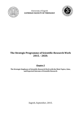 The Strategic Programme of Scientific-Research Work 2015. - 2020