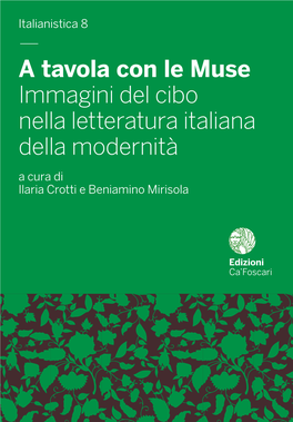 — a Tavola Con Le Muse Immagini Del Cibo Nella Letteratura Italiana Della