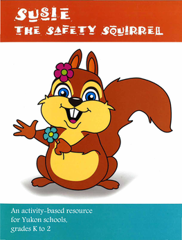 Susie the Safety Squirrel