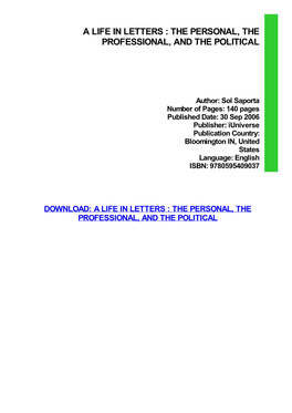 A Life in Letters : the Personal, the Professional, and the Political