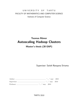 Autoscaling Hadoop Clusters Master’S Thesis (30 EAP)