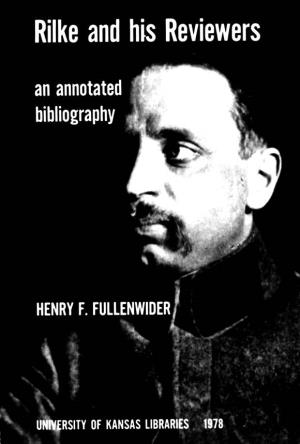 Rilke and His Reviewers an Annotated Bibliography