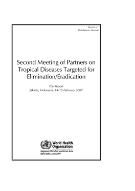 Second Meeting of Partners on Tropical Diseases Targeted for Elimination/Eradication