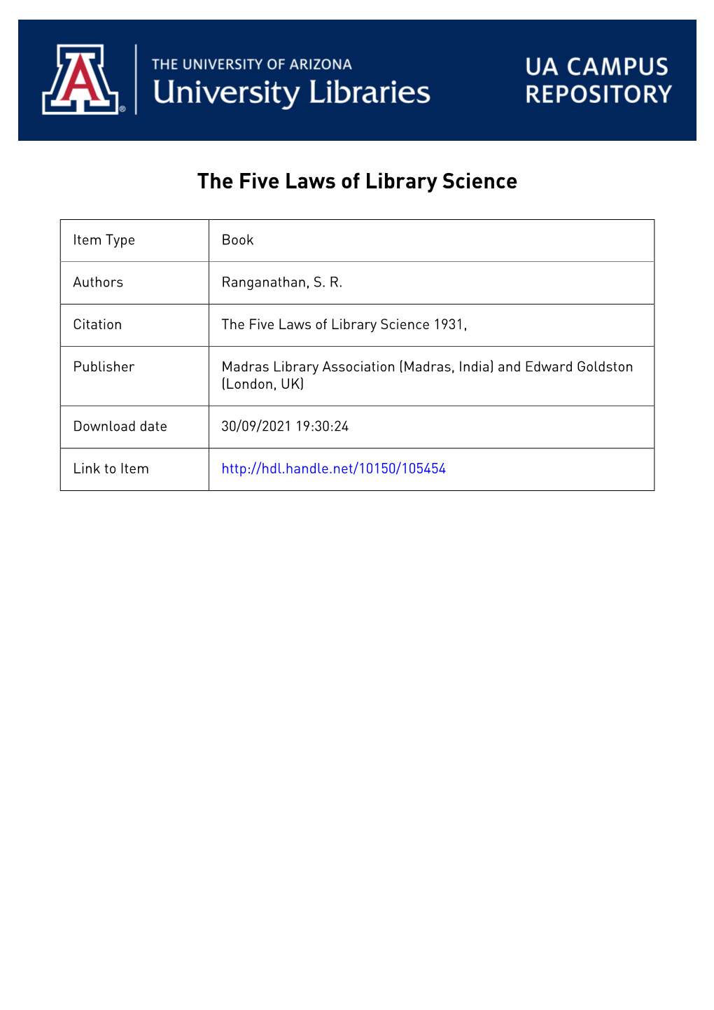 Ranganathan, Shiyali Ramamrita. the Five Laws of Library Science