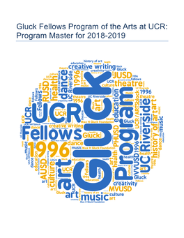 Gluck Fellows Program of the Arts at UCR: Program Master for 2018-2019