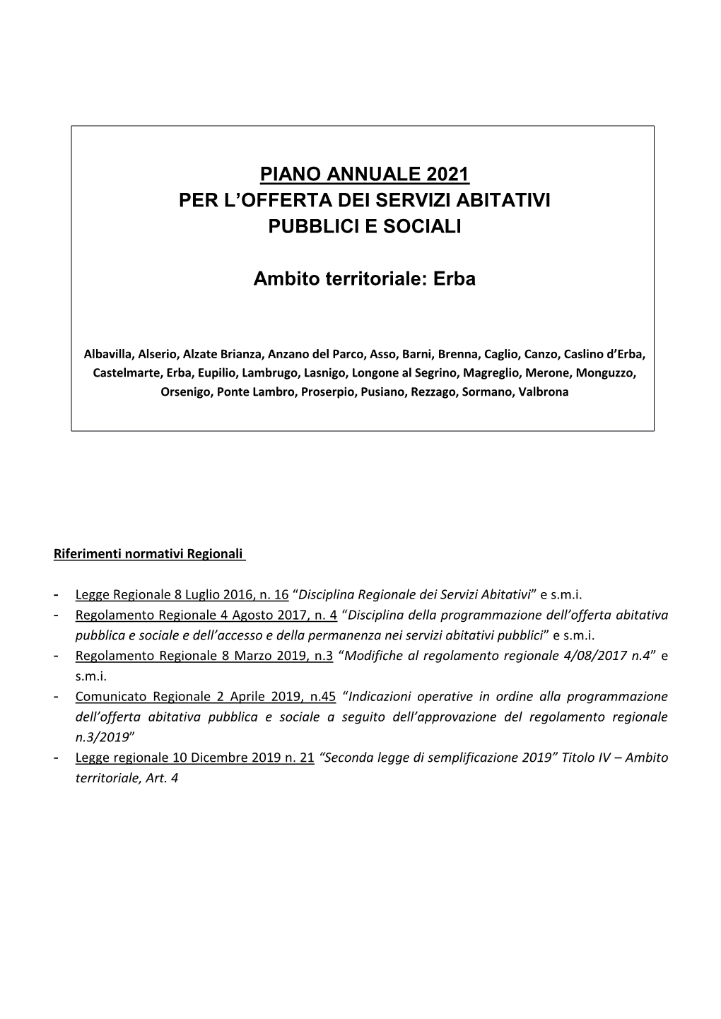 Piano Annuale 2021 Per L'offerta Dei Servizi Abitativi