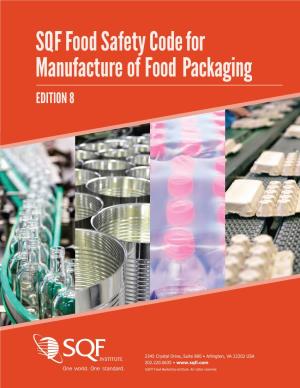 SQF Food Safety Code for Manufacture of Food Packaging EDITION 8