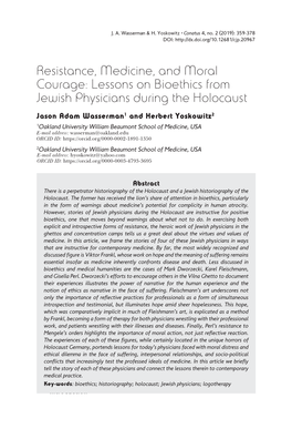 Resistance, Medicine, and Moral Courage: Lessons on Bioethics from Jewish Physicians During the Holocaust