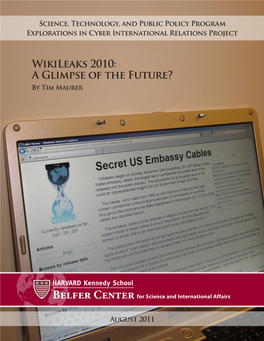 Wikileaks 2010: a Glimpse of the Future? by Tim Maurer
