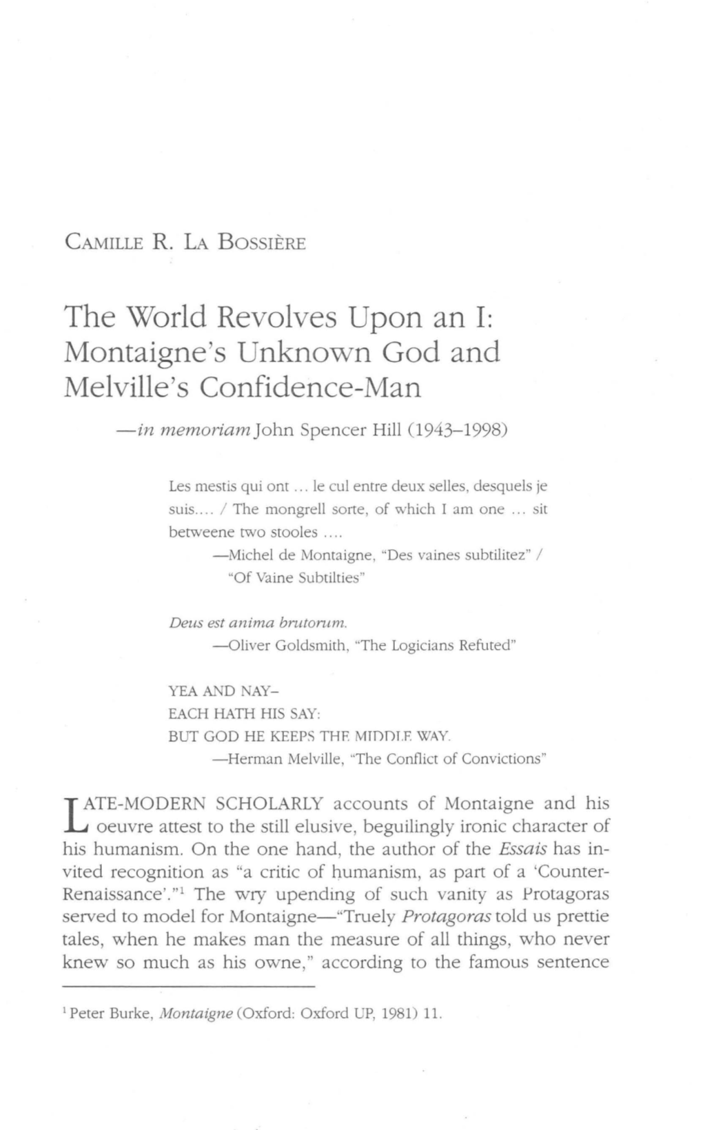 Montaigne's Unknown God and Melville's Confidence-Man -In Memoriam]Ohn Spencer Hill (1943-1998)