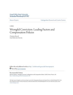 Wrongful Conviction: Leading Factors and Compensation Policies Christina Herrod Grand Valley State University