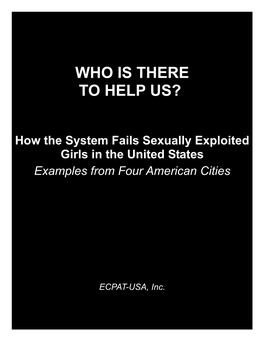 How the System Fails Sexually Exploited Girls in the United States Examples from Four American Cities