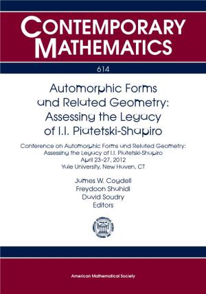 Automorphic Forms and Related Geometry: Assessing the Legacy of I.I