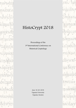 Proceedings of the 1St International Conference on Historical Cryptology