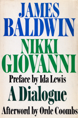 A Dialogue Explores Problems Facing Americans, Black and White, As Well As Troubles Besetting the World