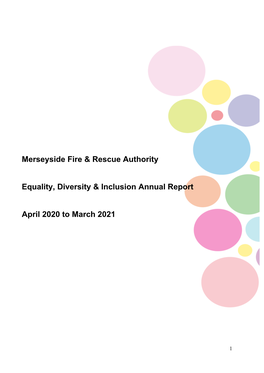 Merseyside Fire & Rescue Authority Equality, Diversity & Inclusion Annual Report April 2020 to March 2021