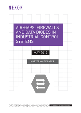Air-Gaps, Firewalls and Data Diodes in Industrial Control Systems