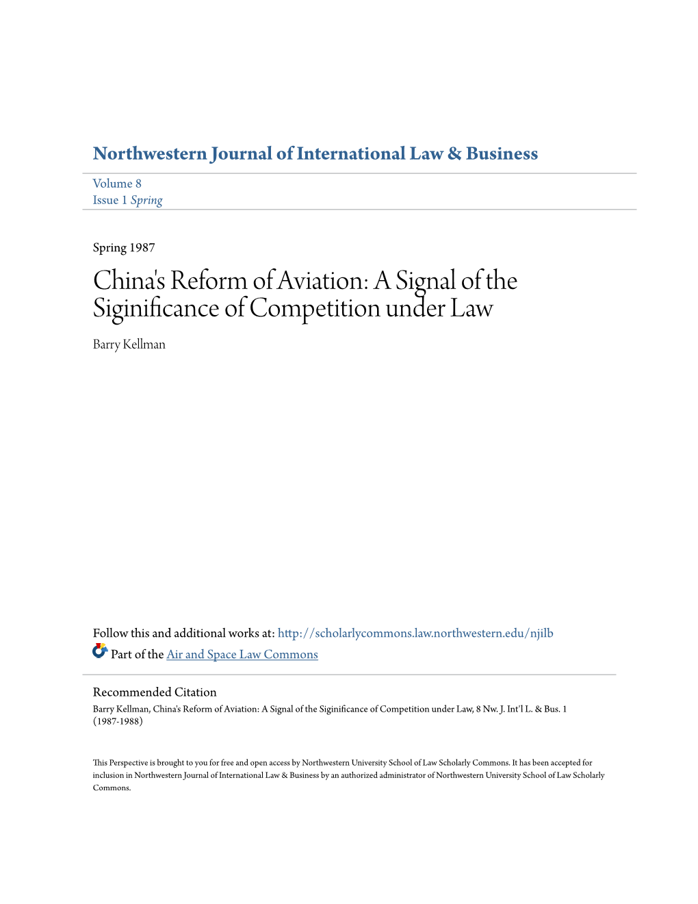 China's Reform of Aviation: a Signal of the Siginificance of Competition Under Law Barry Kellman