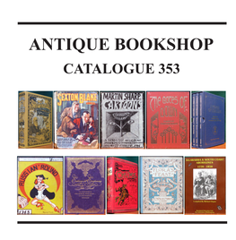 ANTIQUE BOOKSHOP CATALOGUE 353 the Antique Bookshop & Curios