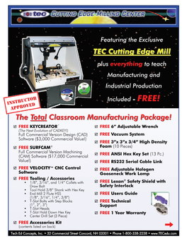TEC Cutting Edge Mill the Total Classroom Manufacturing Package!