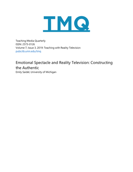 Emotional Spectacle and Reality Television: Constructing the Authentic Emily Saidel, University of Michigan