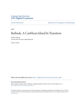 Barbuda: a Caribbean Island in Transition Andrew Sluyter Louisiana State University, Asluyter@Lsu.Edu