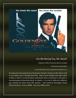 Goldeneye (1995), Directed by Martin Campbell