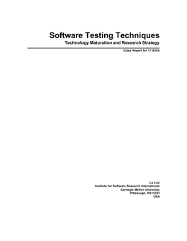 Software Testing Techniques Technology Maturation and Research Strategy