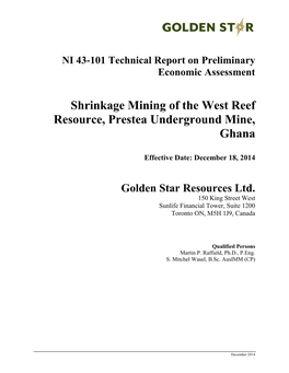 Shrinkage Mining of the West Reef Resource, Prestea Underground Mine, Ghana