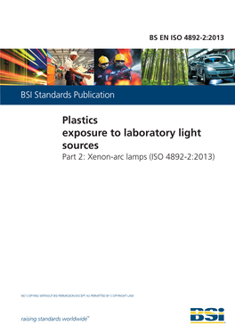 Plastics — Methods of Exposure to Laboratory Light Sources Part 2: Xenon-Arc Lamps (ISO 4892-2:2013)
