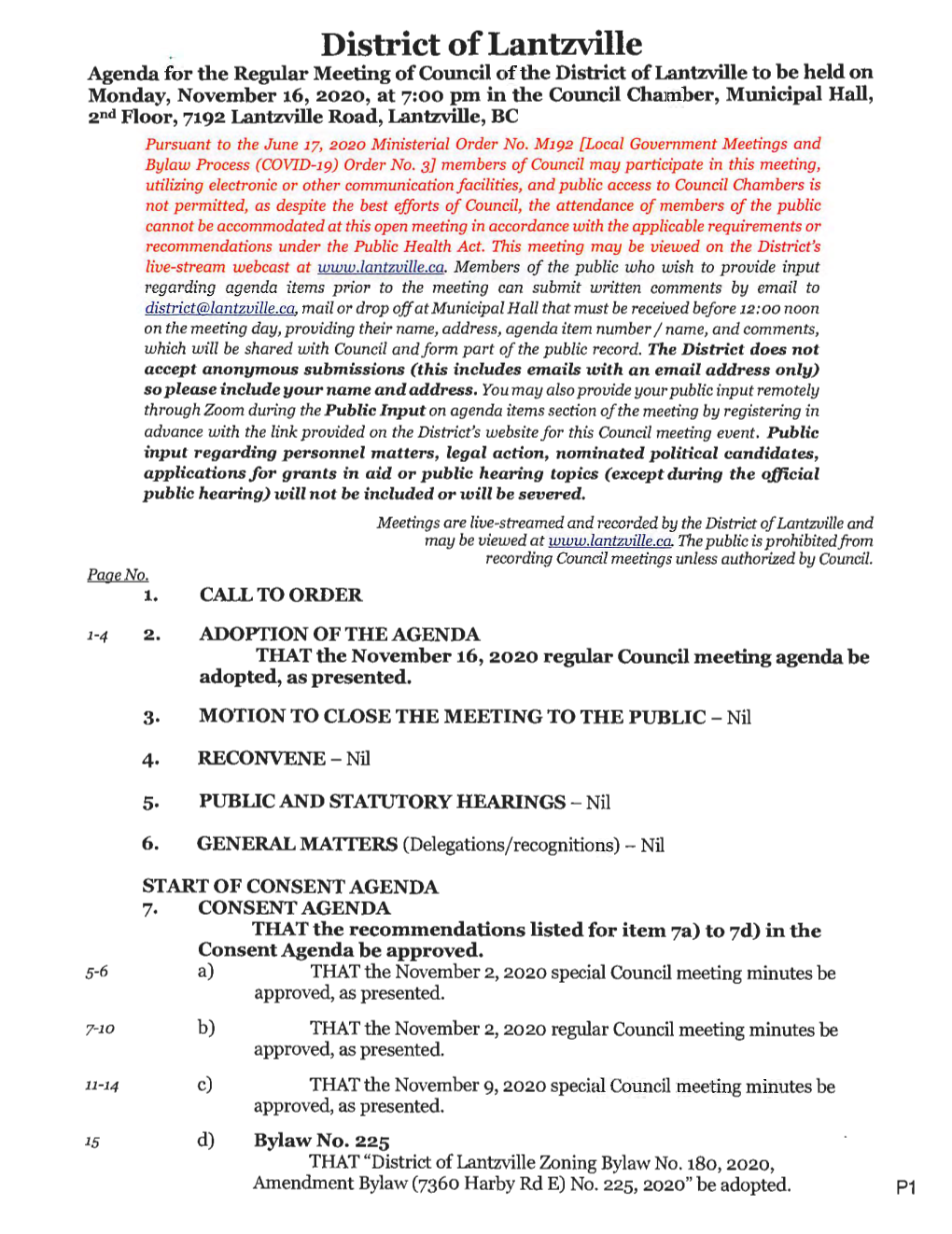 November 16, 2020 Regular Council Meeting Agenda Be Adopted, As Presented