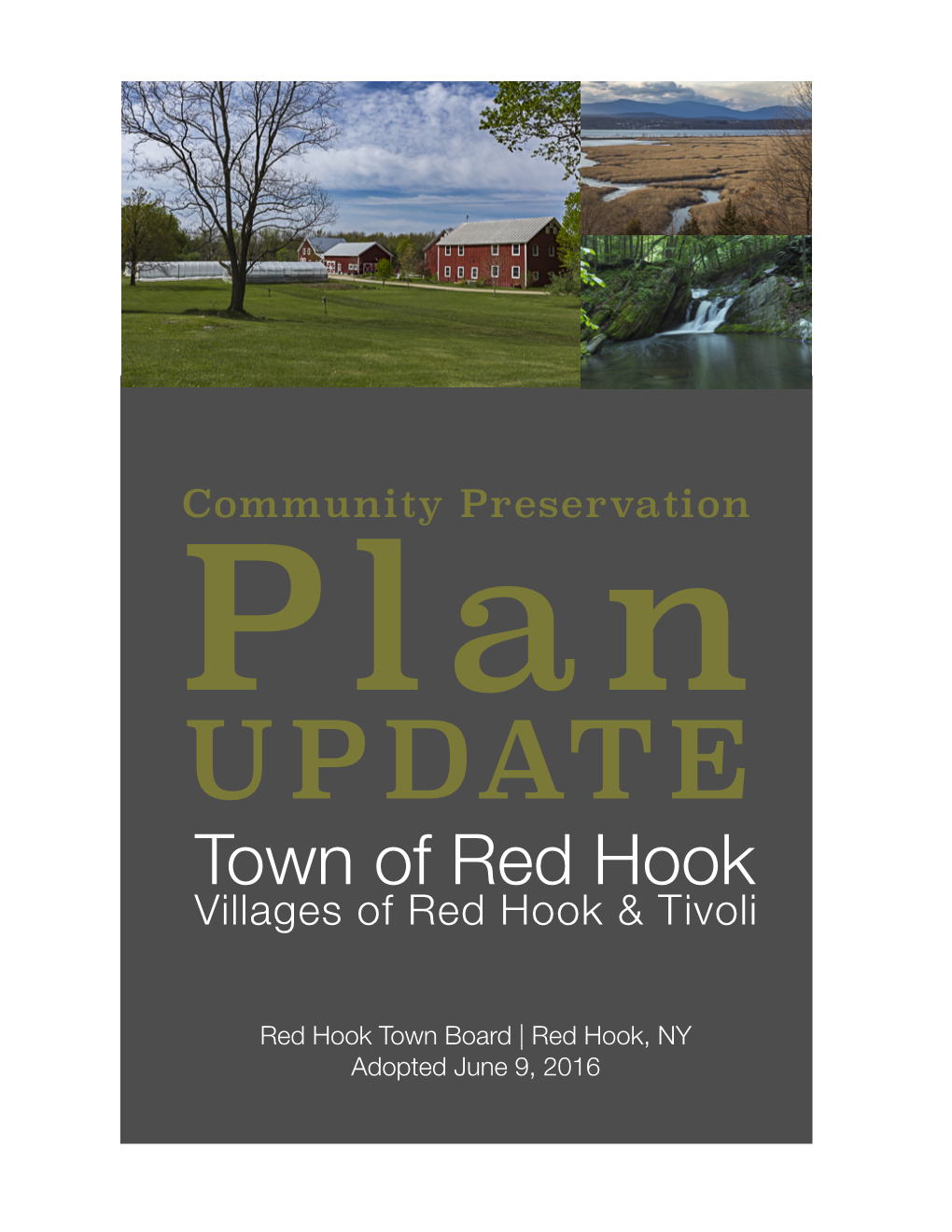 Community Preservation Plan UPDATE Town of Red Hook Villages of Red Hook & Tivoli
