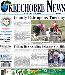 County Fair Opens Tuesday Special to the Okeechobee News “Fun at Every Turn” Is the Theme for the Eighth Annual Okeechobee County Fair, Planned for March 11-16
