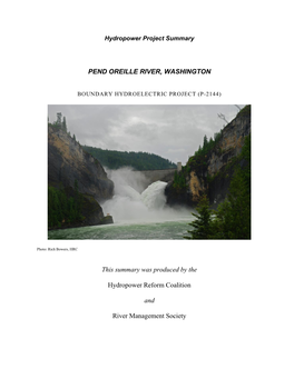 PEND OREILLE RIVER, WASHINGTON This Summary Was Produced by the Hydropower Reform Coalition and River Management Society