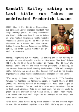 Randall Bailey Making One Last Title Run Takes on Undefeated Frederick Lawson