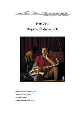 Stan Getz: Biografia, Influències I Estil