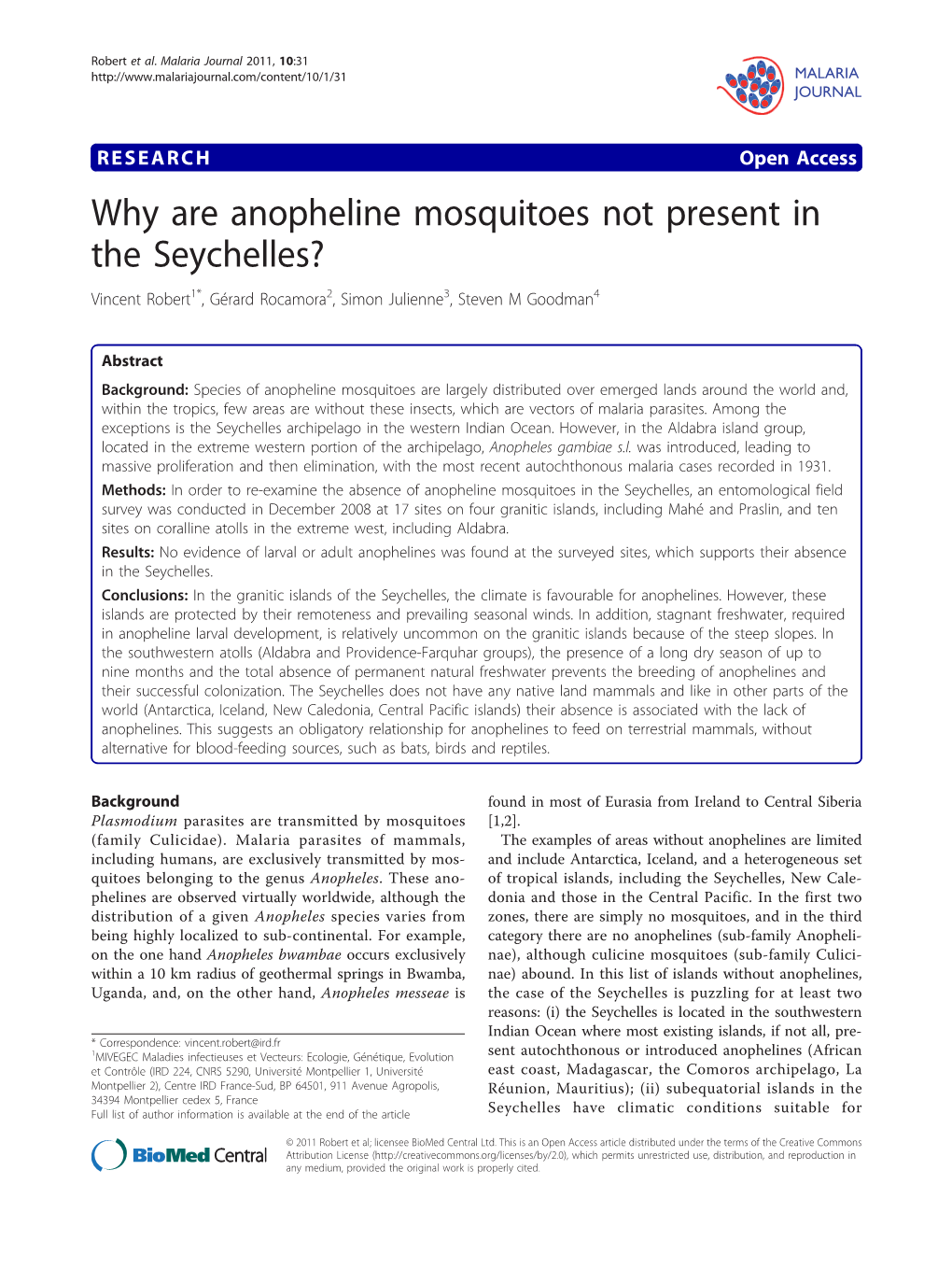 Why Are Anopheline Mosquitoes Not Present in the Seychelles? Vincent Robert1*, Gérard Rocamora2, Simon Julienne3, Steven M Goodman4