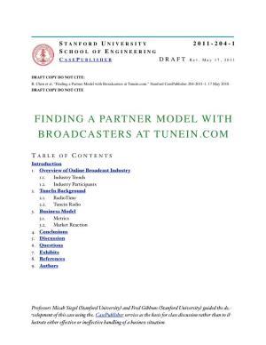 Finding a Partner Model with Broadcasters at Tunein.Com.” Stanford Casepublisher 204-2011-1