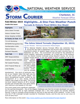 Fall/Winter 2015 Highlights...A One-Two Weather Punch Inside This Issue: Tornado & Historic Flood Within One Week! Highlights 1-4