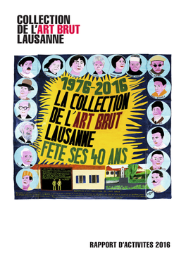 Collection De L'art Brut Lausanne