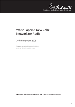 White Paper: a New Zobel Network for Audio